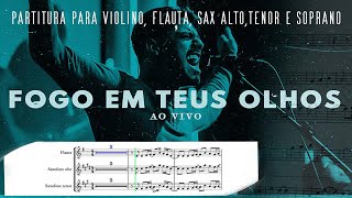 Partitura FOGO EM TEUS OLHOS violino flauta sax alto e tenor [upl. by Peterman]