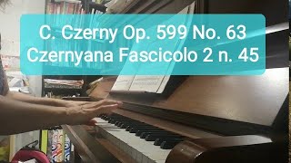 Op 599 No 63  n 45 Fascicolo 2 Czerny czerny599 pianoexercise pianosolo [upl. by Oys137]