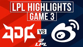 JDG vs WBG Highlights Game 3  LPL 2024 Worlds Regional Qualifier  JD Gaming vs Weibo Gaming [upl. by Moyer]