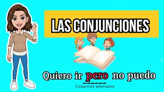 ✅ Las Conjunciones  Tipos de Conjunciones  Ejemplos de cada tipo [upl. by Zebadiah]