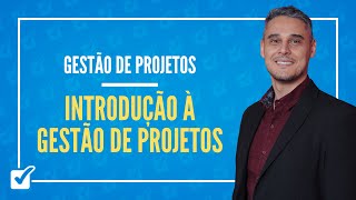 01 Aula de Noções Introdutórias de Administração ou Gestão de Projetos Gestão de Projetos [upl. by Enelyar]