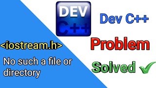 Dev C Error solved  Iostreamh No such a file or directory Error solved [upl. by Harms491]