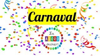 Carnaval  dicas e atividades [upl. by Leis]