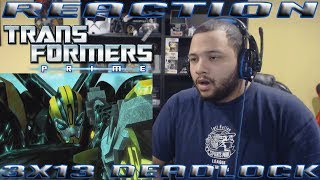 Transformers Prime Season 3 Episode 13  Deadlock  REACTION [upl. by Hanschen]