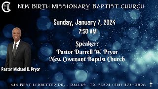 New Birth Missionary Baptist Church 01072024 [upl. by Crespo]