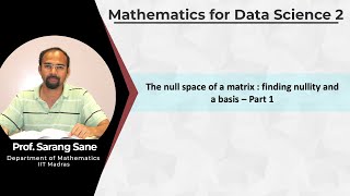 The null space of a matrix  finding nullity and a basis  Part 1 [upl. by Haggar]