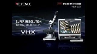 Digital Microscope  KEYENCE VHX2000 [upl. by Annod]