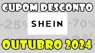 CUPOM Cupom de Desconto SHEIN Outubro 2024 NOVO Cupom SHEIN e Ofertas 18102024 [upl. by Cristionna]