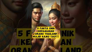 5 Fakta Unik Keramahan Orang Thailand shorts facts thailand [upl. by Leihcar]