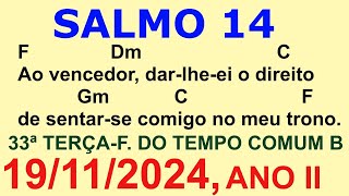 SALMO 14 DIA 19 11 24 Ao vencedor dar lhe ei o direito de sentar se comigo no meu trono [upl. by Ramey]