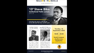 13th Steve Biko Institutional Public Lecture 2023 [upl. by Ahseket]