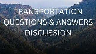 TRANSPORTATION QUESTIONS amp ANSWERS  DISCUSSION [upl. by Clive]