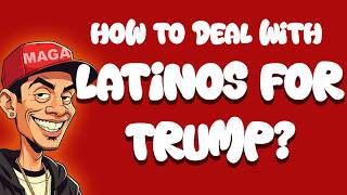 How to Deal with “Latinos for Trump”  Advice for Activists [upl. by Ellehsar157]