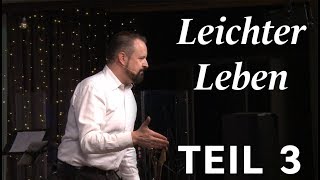 quotDinge Loslassenquot  Leichter Leben  Teil 3 mit Karl Michael Pilsl [upl. by Omari680]