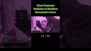 Ghost Requests Medicine at Headless Horsemans Grave scary [upl. by Attenev]