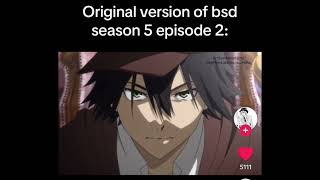 The realhidden version of BSD S5 episode 2 😭  BSD Meme from tiktok [upl. by Callas77]