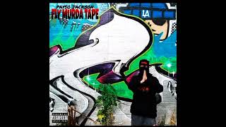 PAYSO JACKSON  FLY MURDA TAPE FULL EP [upl. by Yeldah396]