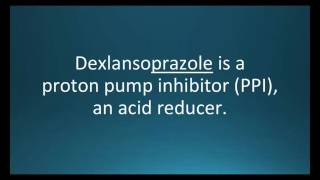 How to pronounce dexlansoprazole Dexilant Memorizing Pharmacology Flashcard [upl. by Acinorev86]