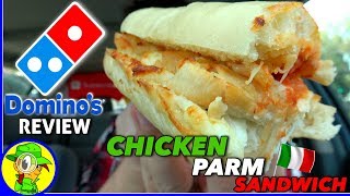 Dominos®  Chicken Parm Sandwich  Food Review 🍕🥖🇮🇹 [upl. by Rialb]