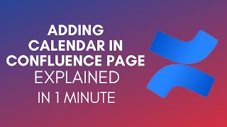 How To Add Calendar In Confluence Page 2024 [upl. by Alcinia853]