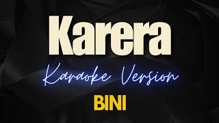 BINI  Karera Karaoke [upl. by Oinotna354]