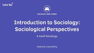 Sociological Perspectives  Introduction to ALevel Sociology [upl. by Hatcher]