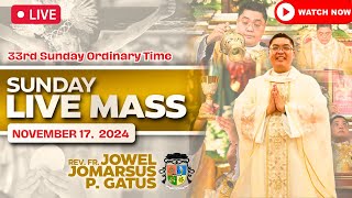 SUNDAY FILIPINO LIVE MASS TODAY II NOVEMBER 17 2024 II FR JOWEL JOMARSUS GATUS [upl. by Asena]