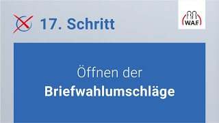 Öffnen der Briefwahlumschläge  Betriebsratswahl  Schritt 17 [upl. by Aney238]