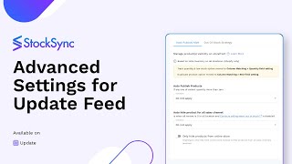 Mastering Advanced Settings Update Product Feed in Stock Sync  Inventory Management Tutorial [upl. by Anailuy]