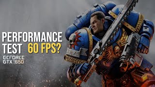 Warhammer 40K Space Marine 2  GTX 1650 Performance Test  Can It Hit 60 FPS [upl. by Henni]