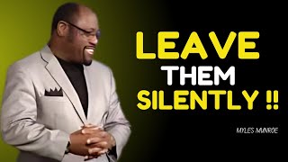 quotThe Power of Leaving Silently A Path to Peacequot Dr Myles Munroe Best Motivation Speech [upl. by Kerby]