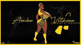 Ambe  Vitesse Official Audio [upl. by Cornell]