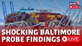 Baltimore Bridge Collapse Probe Live  Investigation Speeds Up As Divers Search For Missing Workers [upl. by Renato]