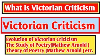 What is Victorian Criticism Victorian literary Criticism [upl. by Ahterahs754]