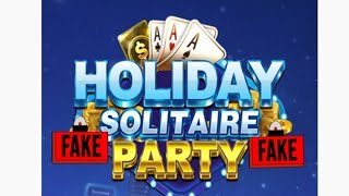 Holiday Solitaire Party Early Access🚩 Scam Alert 🚩 false advertising 🚩 avoid 🚩 FAKE🚩 [upl. by Alexandro]