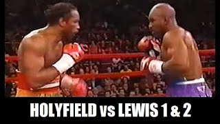 LENNOX LEWIS vs EVANDER HOLYFIELD Fights 1 amp 2 [upl. by Lolita57]