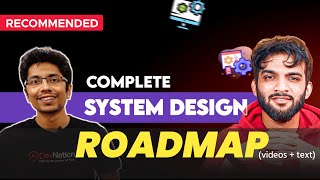 Complete System Design Roadmap with VideosBlogs for Everyone  Interviews and Kickstart Career [upl. by Sullecram]