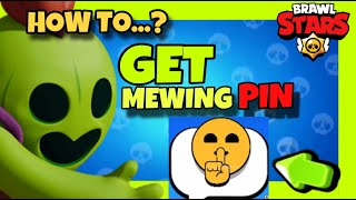 How To Get MEWING PIN In Brawl Stars ✅ 2024 METHOD  How to Get MEWING EMOTE [upl. by Survance]