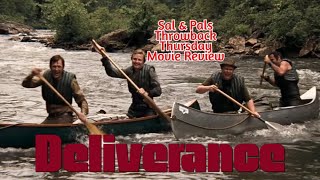 “Deliverance 1972quot Throwback Thursday Review [upl. by Akinorev437]