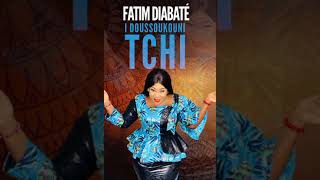 Fatim Diabate Haute Gamme I Doussoukouni Tchi [upl. by Tijnar]