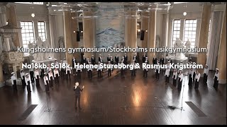 Åk 3 vid Stockholms MusikgymnasiumKungsholmens gymnasium Helene Stureborg dirigent [upl. by Bashuk]