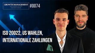 ISO 20022 USWahlen und internationale Zahlungen  Growth Management 0074 [upl. by Eylloh]