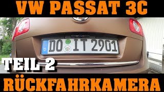 Funk Rückfahrkamera an einem Volkswagen nachrüsten  TEIL 2 [upl. by Julienne]