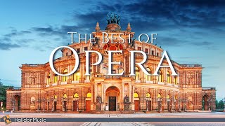 The Best of Opera  The Most Beautiful Opera Arias Instrumental [upl. by Saint]