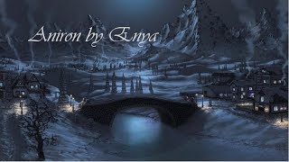 Aniron  Enya Extended Version [upl. by Oiuqise]