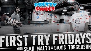 Sean Malto amp Davis Torgerson  First Try Friday [upl. by Dorolisa]