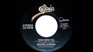 1980 HITS ARCHIVE Rock With You  Michael Jackson a 1 recordstereo 45 single version [upl. by Mateusz]