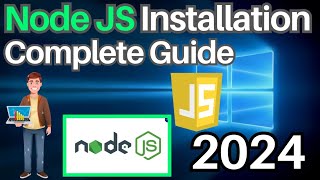 How To Install Node JS on Windows 1011  2024 Update Version  Complete Guide [upl. by Laikeze]