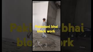 Pakistani Bhai block work shortvideosyoutubeshorts [upl. by Lsiel763]