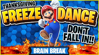 Mario Freeze Dance 🍁 Thanksgiving Brain Break 🍁 Floor is Lava 🍁 Just Dance 🍁 Dont Fall In [upl. by Peters261]